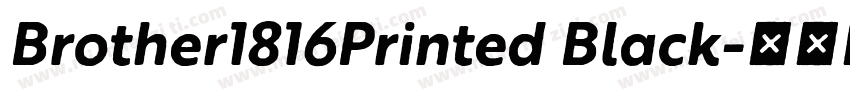Brother1816Printed Black字体转换